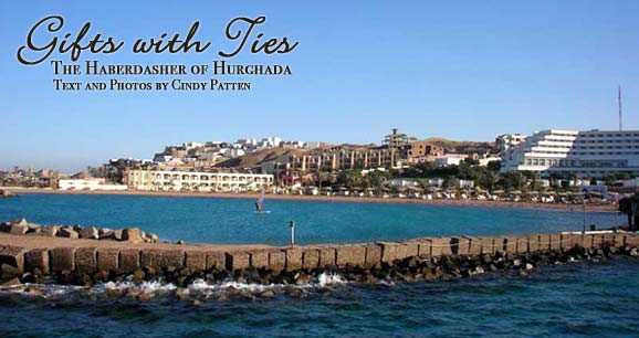 Gifts with Ties: The Haberdasher of Hurghada