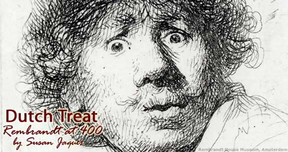Dutch Treat: Rembrandt at 400