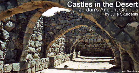 Castles in the Desert: Jordan's Ancient Citadels