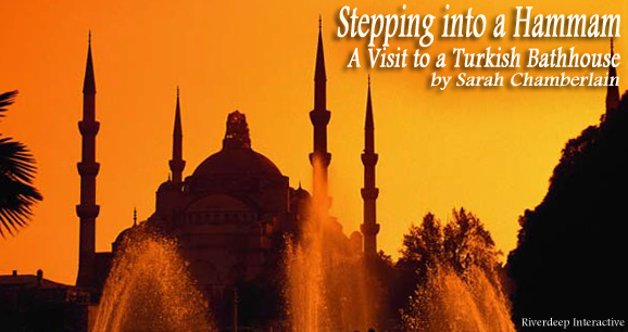 Stepping into a Hammam: A Visit to a Turkish Bathhouse