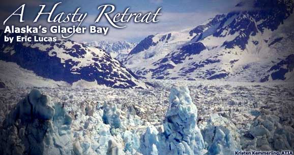 A Hasty Retreat:  Alaska's Glacier Bay