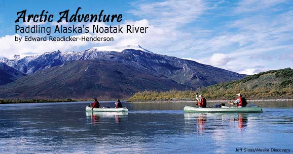 Arctic Adventure: Paddling Alaska's Noatak River