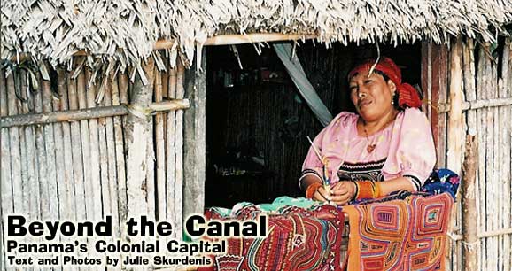 Beyond the Canal: Panama's Colonial Capital