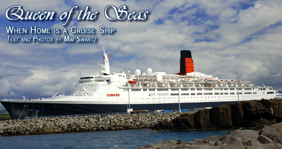 queen elizabeth 2 ship. Queen of the Seas: When Home