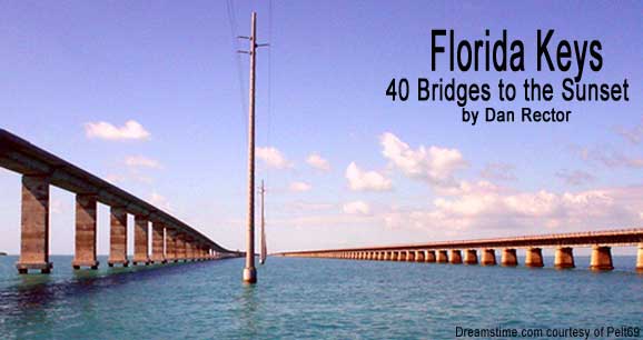 Florida Keys: 40 Bridges to the Sunset