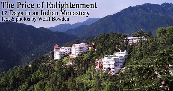 The Price of Enlightenment: 12 Days in an Indian Monastery