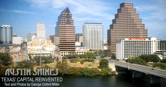 Austin Shines: Texas' Capital Reinvented