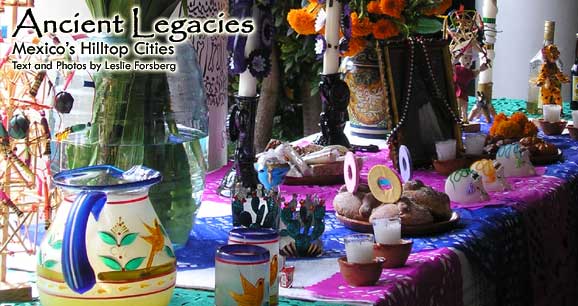 Ancient Legacies:  Mexico's Hilltop Cities
