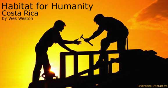 Habitat for Humanity:  Costa Rica