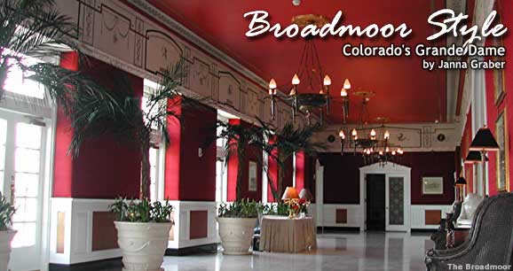 Broadmoor Style: Colorado's Grande Dame