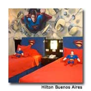 Just as the &ldquo;Man of Steel&rdquo; is back on the big screen, his bedroom is for rent in Buenos Aires, Argentina. Sort of. The Hilton Buenos Aires has created a theme guest room inspired by the new film Superman Returns. Through September 12, room 538, adjacent to a parents&rsquo; deluxe room, is outfitted with sheets, towels, bedspreads, toys, costumes and accessories from the world of Superman and his alter ego, Clark Kent. There&rsquo;s also a Superman Returns menu at the hotel&rsquo;s restaurant for US$ 30 per person. The room rents for US$ 140 per night. For more information, call 011-5411-4891-0000 or go to www.hilton.com.