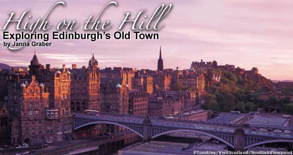 High on the Hill: Exploring Edinburgh's Old Town