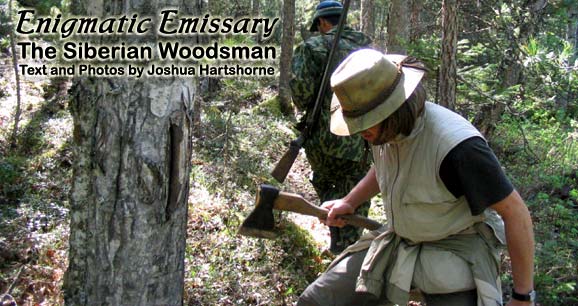 Enigmatic Emissary: The Siberian Woodsman