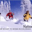 Native Secrets: Inside Scoop on Skiing in Colorado