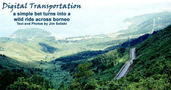 The Borneo highway has a mountain highway. 