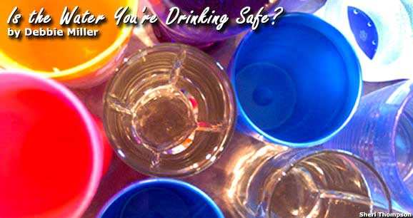 Drinking water safe while traveling?