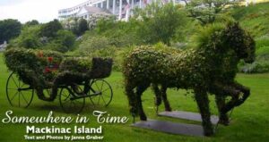 Somewhere in Time: MacKinac Island