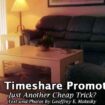 Timeshare promotions and gimmicks
