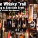 Whiskey tour in Scotland
