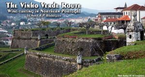 The Vinho Verde Route: Wine-Tasting in Northern Portugal