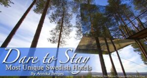 Most unique hotels in Sweden