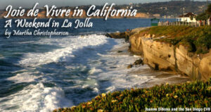 Joie de Vivre in California: A Weekend in La Jolla