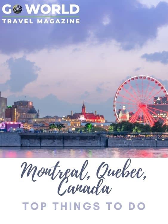 From cruises to cathedrals, best things to do in Montreal, Quebec, Canada. #montreal #thingstodoinmontreal #montrealthingstodo #goworldtravel