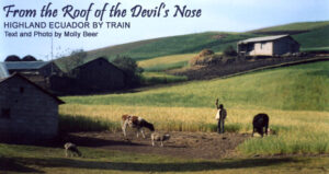 Highland Ecuador by Train