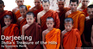 Darjeeling: India’s Treasure of the Hills