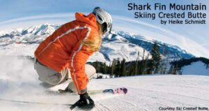 Shark Fin Mountain: Skiing Crested Butte