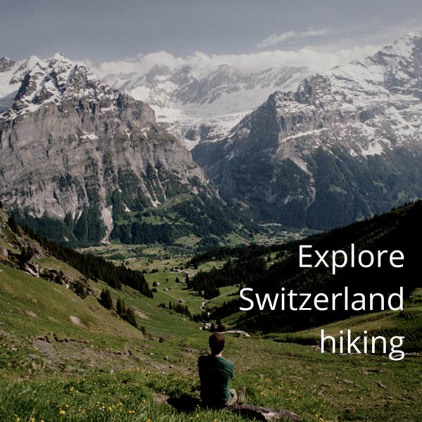 Find the best hikes in Switzerland