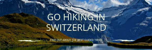 Where to Go Hiking in Switzerland