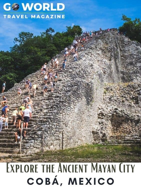 Explore Cobá Mexico, the ruins of an Ancient Mayan City #cobamexico #cobamexicoruins #cobapyramid #mexicomayanruins #mayanruins #goworldtravel