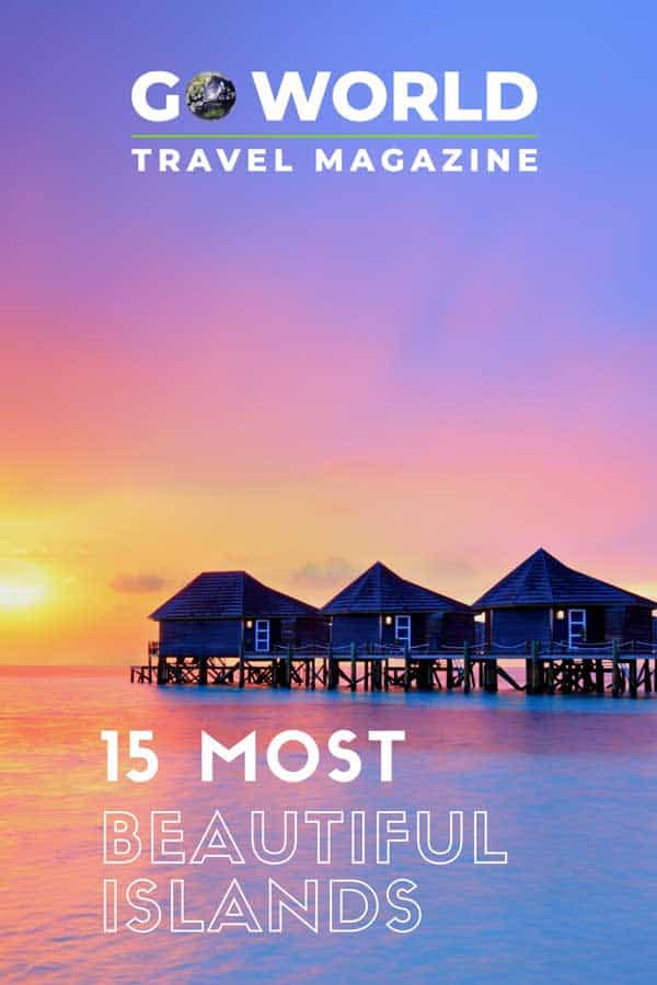 15 Most Beautiful Islands in the World