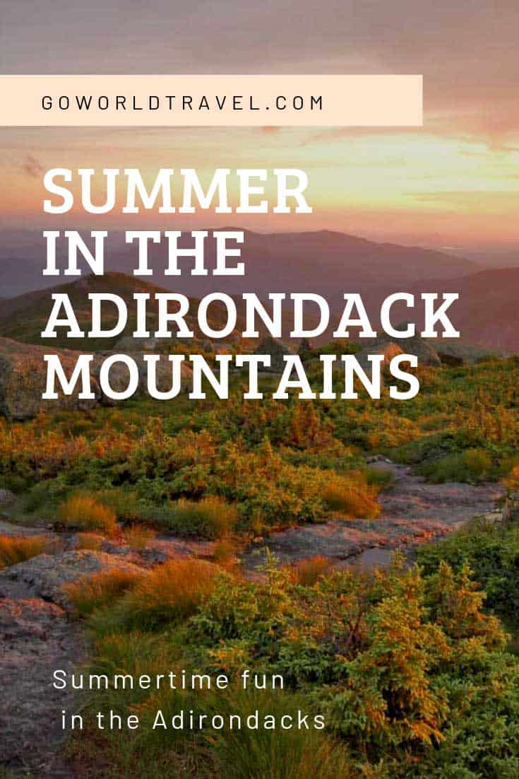 Summer in the Adirondack Mountains: What to See and do in the Adirondacks