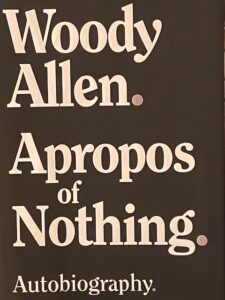 Woody Allen’s Autobiography Reveals the Director’s Travel Tips and Preferences