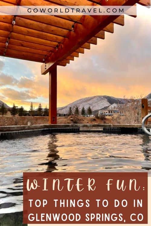 Winter Fun: Top Things to Do in Glenwood Springs, CO