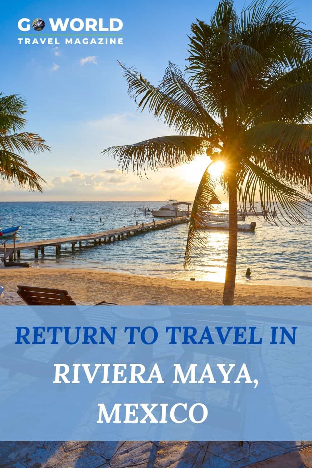 As the world starts to open up where is the best place to travel post pandemic? Read about a couple's recent experience in Riviera Maya, Mexico. #MexicoTravel #RivieraMaya #MexicoBeaches