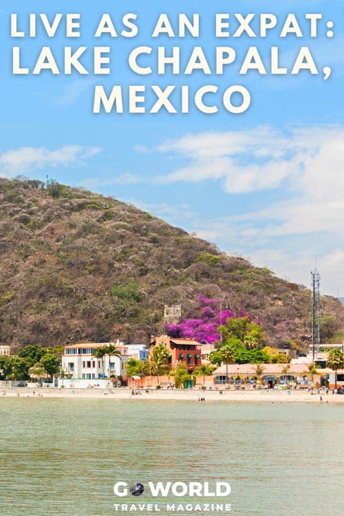 Ever considered moving to Chapala, Mexico? Here's an a look at life in the Lake Chapala region, from affordable living to healthcare to the warm, sunny weather. 