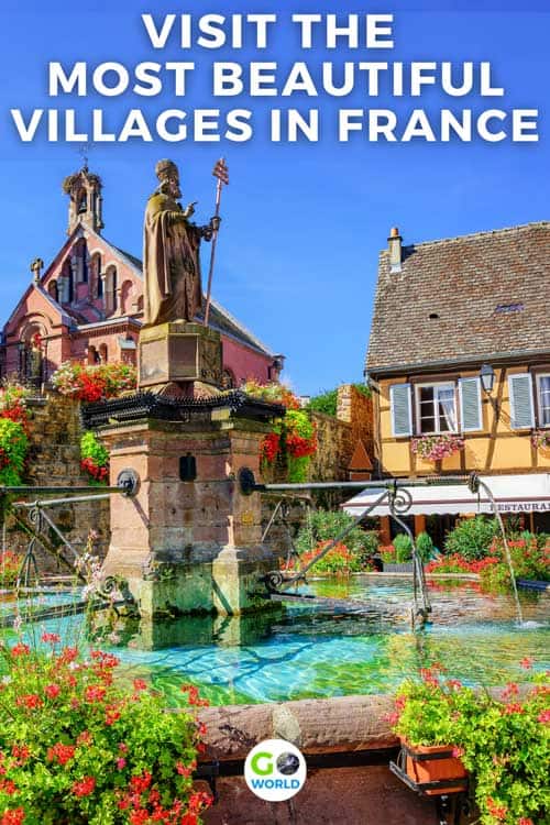 Best Small Villages in France: Travel off-the-beaten-path to these beautiful small villages in France.  From medieval towns to fairytale hamlets, here are our picks for the best small villages in France.

#france #french #smallvillages #bestdestinationsinfrance #wheretovisitfrance