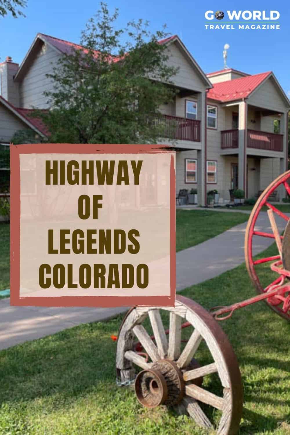 HIGHWAY OF LEGENDS COLORADO