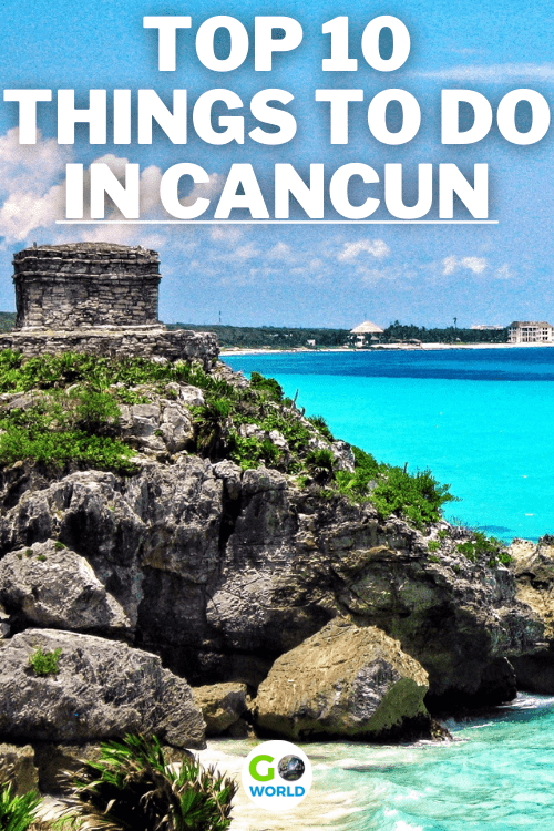 With pristine beaches, ancient ruins, and all-inclusive resorts, Cancun is ideal for relaxing. Here are our top 10 things to do on a trip to Cancun.