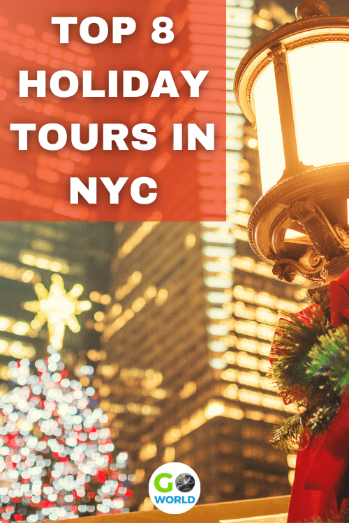 There is a magic in the air during the holiday season in New York City. Here are eight of the top enchanting tour experiences in NYC.