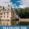 LOIRE VALLEY CASTLES ROUTE