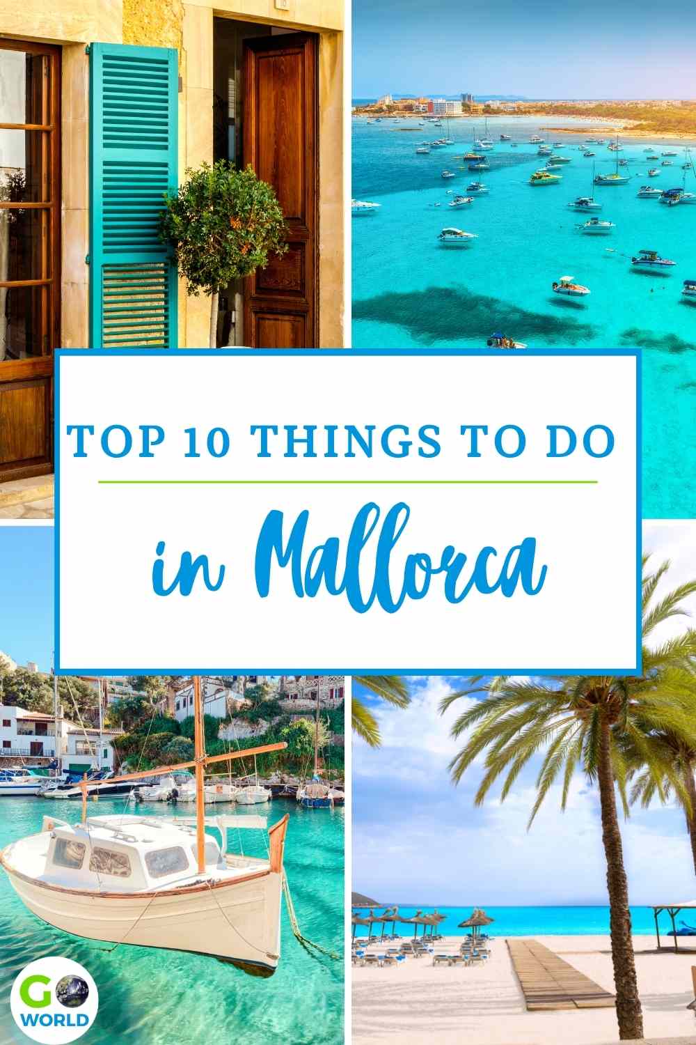 Top 10 Things to Do in Mallorca, Spain 