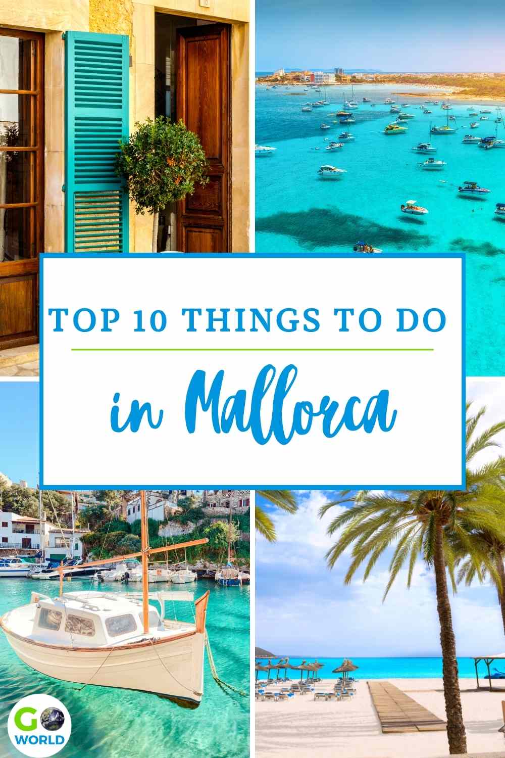 Top 10 Things to Do in Mallorca, Spain