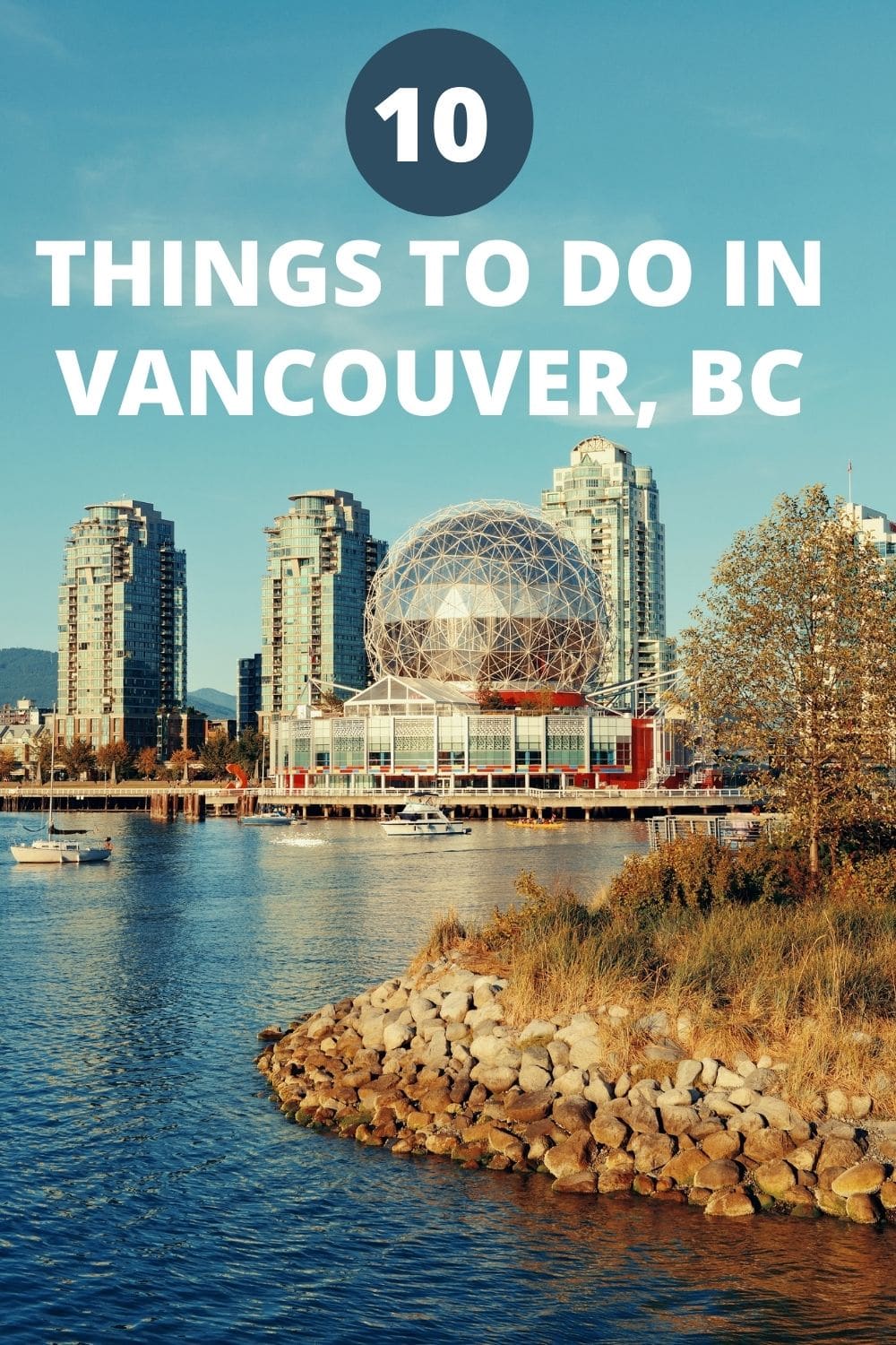 Hal yang Dapat Dilakukan di Vancouver Vancouver, Kanada adalah salah satu kota terindah di dunia.  Berikut adalah 10 hal yang dapat dilakukan di Vancouver dari pantai hingga berbelanja hingga bersantap.  #Vancouver #vancouverbc