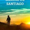 Walking the CAMINO DE SANTIAGO