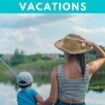Best Lakeside Vacations