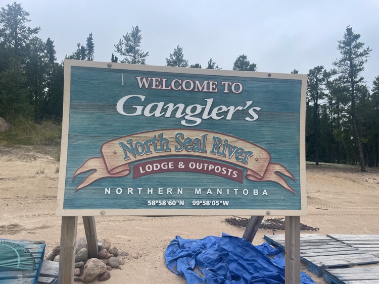 Ganglers North Seal River Lodge sign